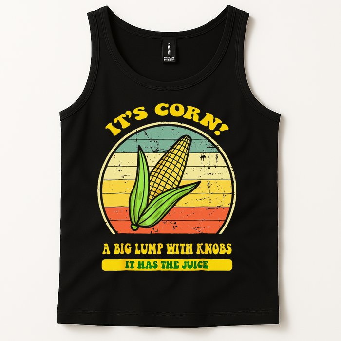 it's corn funny trendy design It’s Corn It Has The Juice tee Tank Top