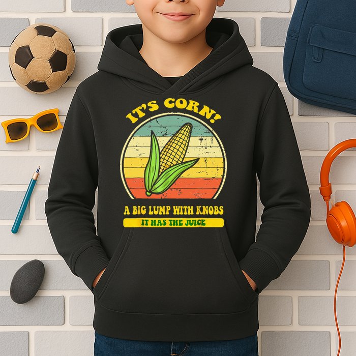 it's corn funny trendy design It’s Corn It Has The Juice tee Kids Hoodie