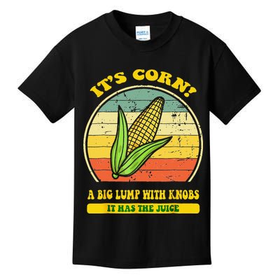 it's corn funny trendy design It’s Corn It Has The Juice tee Kids T-Shirt