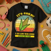 it's corn funny trendy design It’s Corn It Has The Juice tee Kids T-Shirt