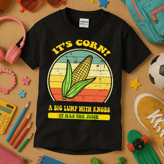 it's corn funny trendy design It’s Corn It Has The Juice tee Kids T-Shirt