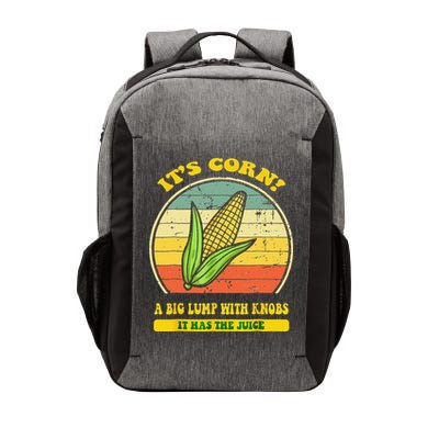 it's corn funny trendy design It’s Corn It Has The Juice tee Vector Backpack