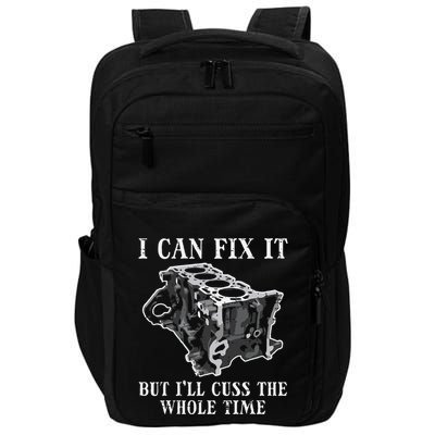 I Can Fix It Engine Funny Car Auto Mechanic Garage Impact Tech Backpack