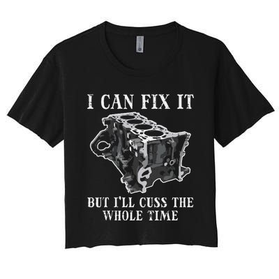 I Can Fix It Engine Funny Car Auto Mechanic Garage Women's Crop Top Tee