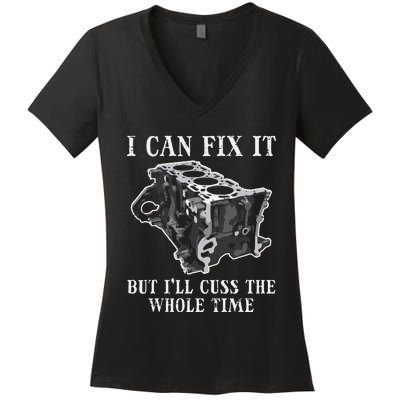 I Can Fix It Engine Funny Car Auto Mechanic Garage Women's V-Neck T-Shirt