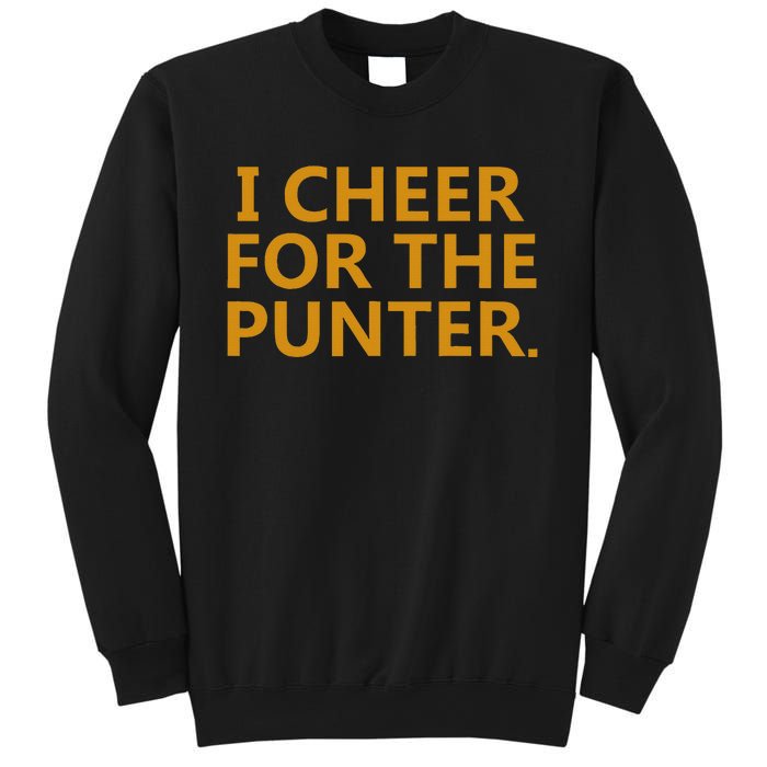 I Cheer For The Punter Sweatshirt