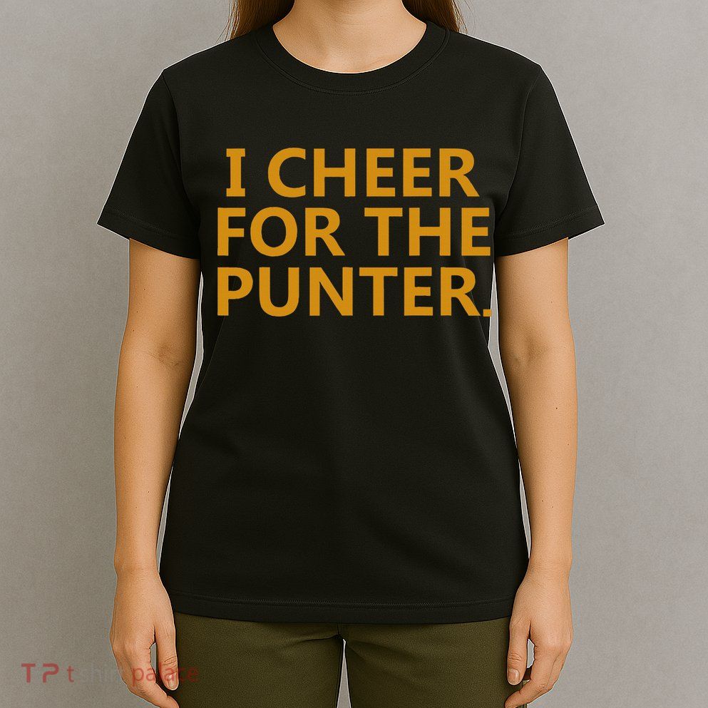 I Cheer For The Punter T-Shirt