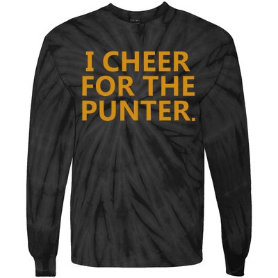 I Cheer For The Punter Tie-Dye Long Sleeve Shirt