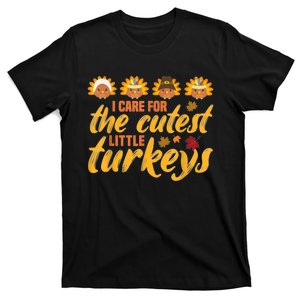 I Care For The Cutest Turkeys Nicu Nurse Thanksgiving T-Shirt