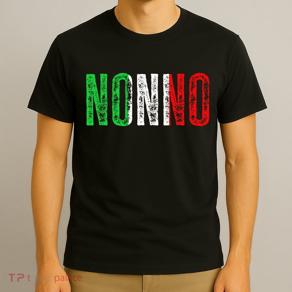 Italian Culture Family Italy Born Nonno T-Shirt