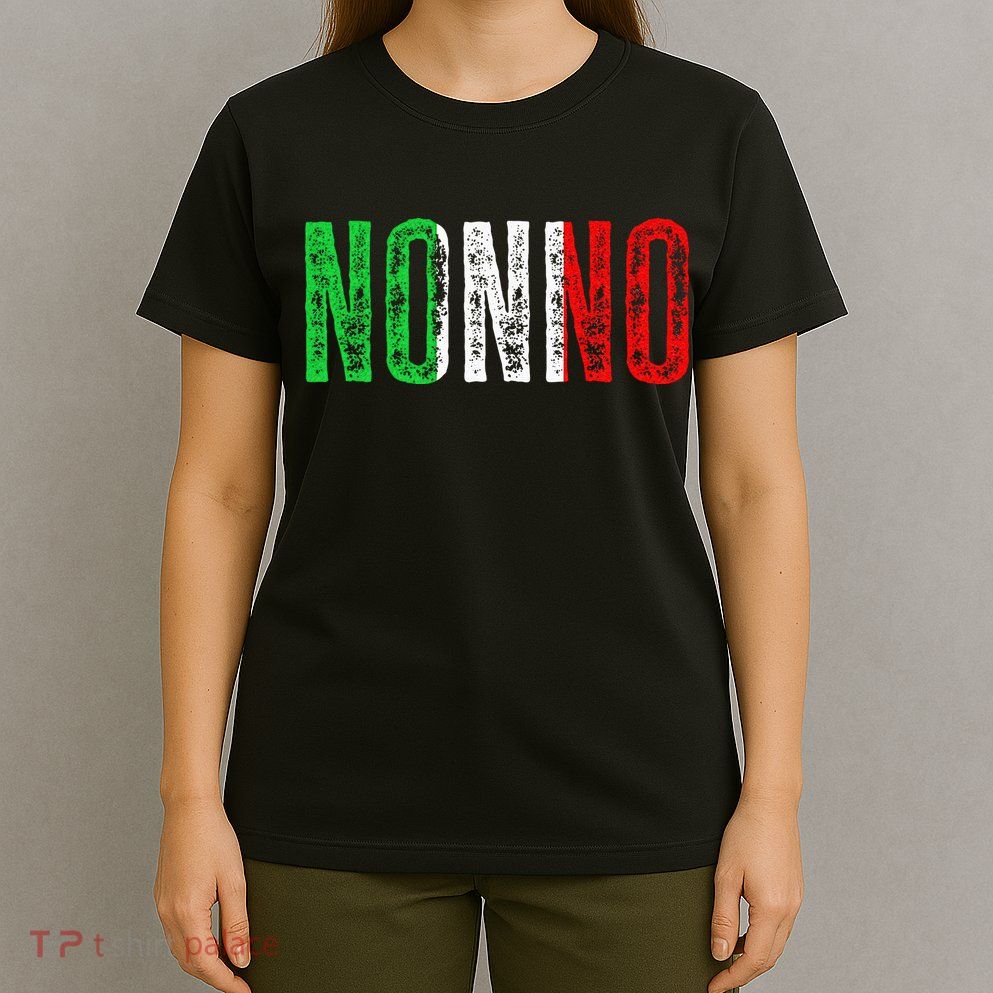 Italian Culture Family Italy Born Nonno T-Shirt