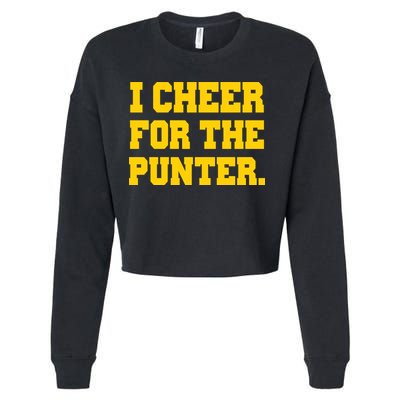 I Cheer For The Punter Cropped Pullover Crew