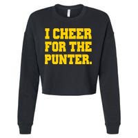 I Cheer For The Punter Cropped Pullover Crew