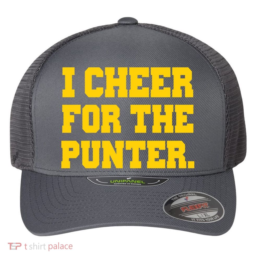 I Cheer For The Punter Flexfit Unipanel Trucker Cap