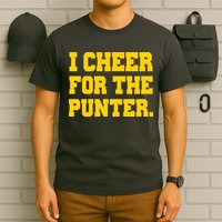 I Cheer For The Punter T-Shirt