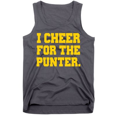 I Cheer For The Punter Tank Top
