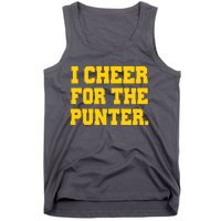 I Cheer For The Punter Tank Top