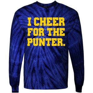 I Cheer For The Punter Tie-Dye Long Sleeve Shirt