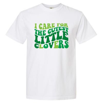 I Care For Cutest Clovers Nurse St Patricks Day Garment-Dyed Heavyweight T-Shirt