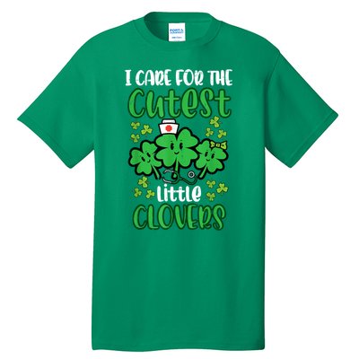 I Care For Cutest Clovers Nurse St Patricks Day Tall T-Shirt