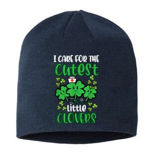 I Care For Cutest Clovers Nurse St Patricks Day Sustainable Beanie