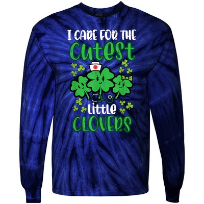 I Care For Cutest Clovers Nurse St Patricks Day Tie-Dye Long Sleeve Shirt