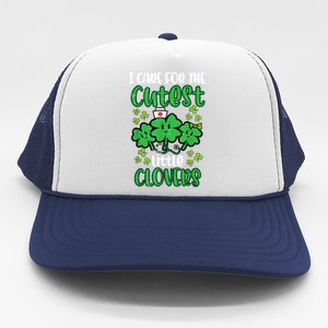 I Care For Cutest Clovers Nurse St Patricks Day Trucker Hat