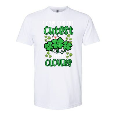 I Care For Cutest Clovers Nurse St Patricks Day Softstyle CVC T-Shirt