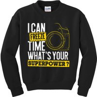 I Can Freeze Time Superpower Photographer Camera Kids Sweatshirt