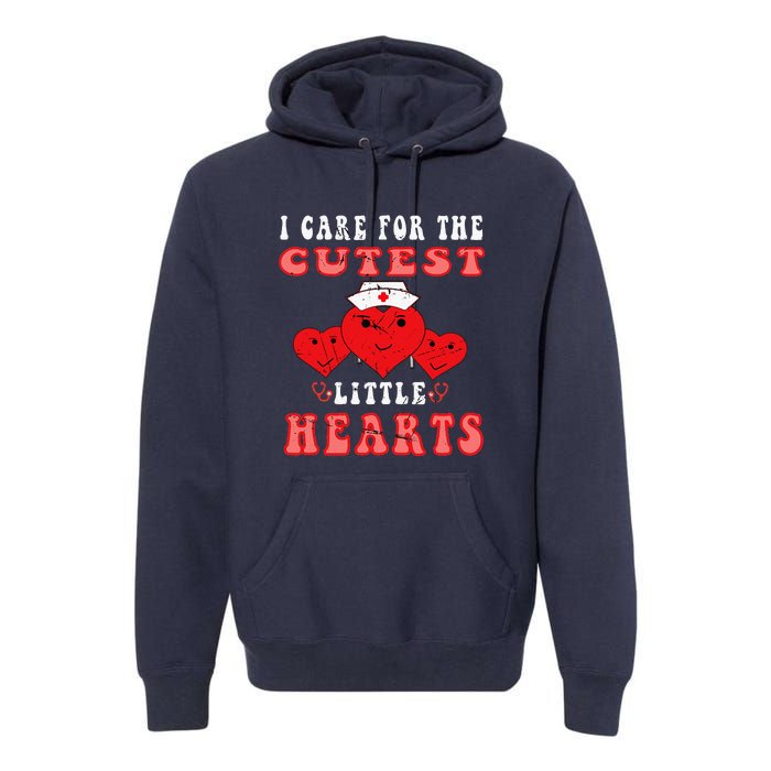 I Care For The Cutest Little Hearts Groovy Nurse Valentines Premium Hoodie