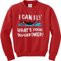 I Can Fly WhatS Your Superpower Butterfly Swimmer Kids Sweatshirt