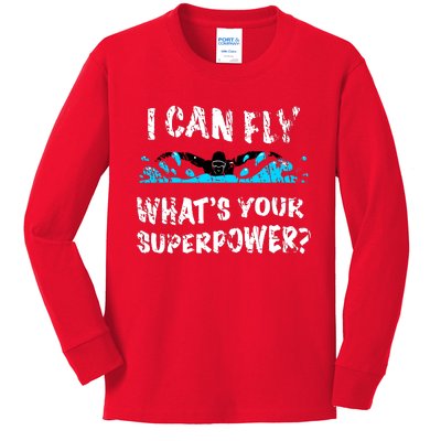 I Can Fly WhatS Your Superpower Butterfly Swimmer Kids Long Sleeve Shirt