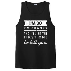 IM Cranky Funny 30th Birthday Gag Gift Idea Puns Gift PosiCharge Competitor Tank