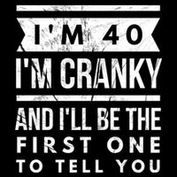 IM Cranky Funny 40th Birthday Gag Gift Idea Puns Gift Drawstring Bag