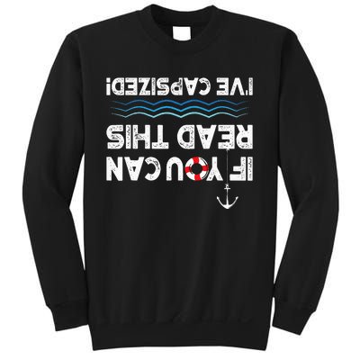 I've Capsized Funny Sailing Sailboat Sail Boating Captain Sweatshirt