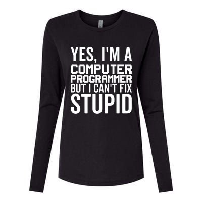 I Can't Fix Stupid Funny Gift Funny Computer Programmer Meaningful Gift Womens Cotton Relaxed Long Sleeve T-Shirt