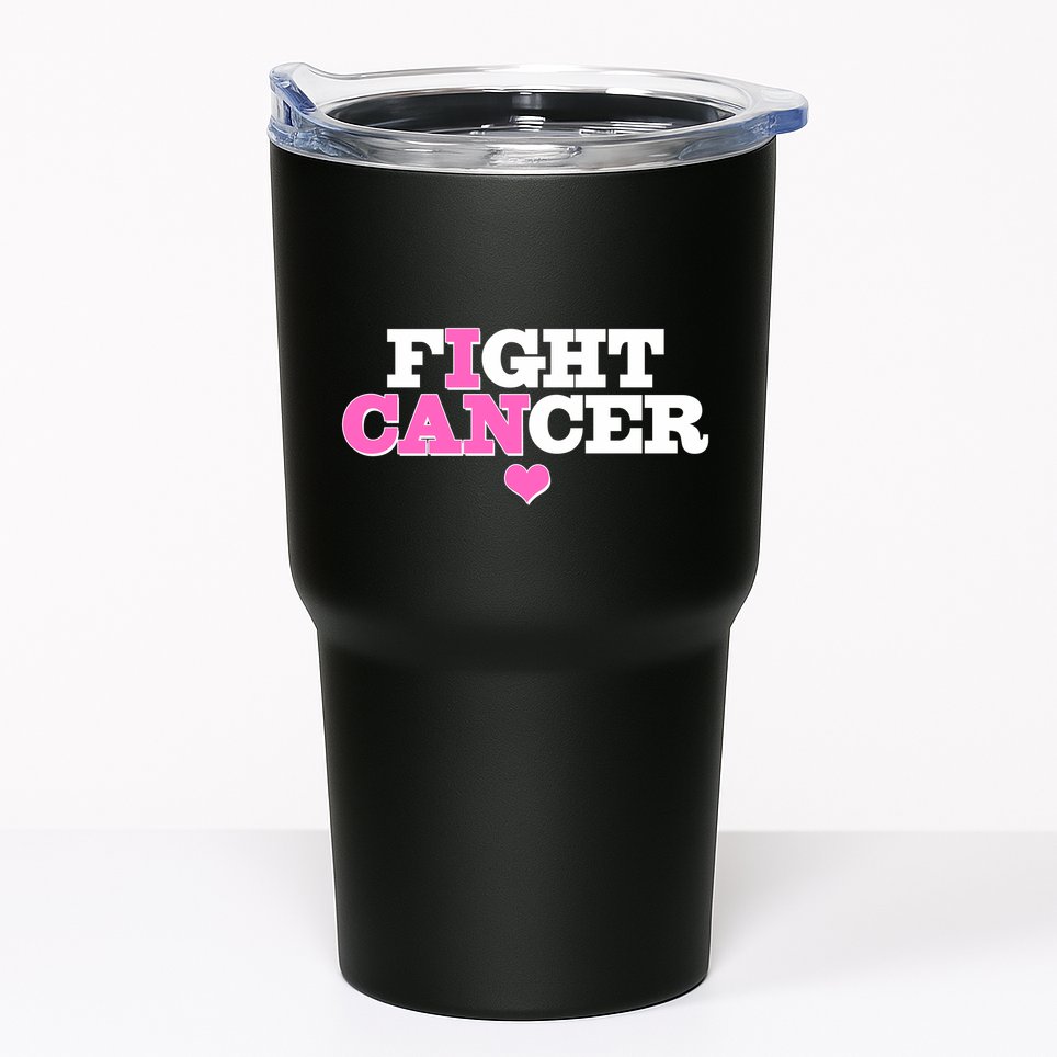 I Can Fight Cancer Breast Cancer Awareness Warrior Tumbler
