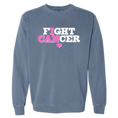 I Can Fight Cancer Breast Cancer Awareness Warrior Garment-Dyed Sweatshirt