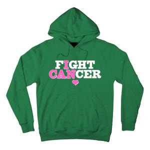 I Can Fight Cancer Breast Cancer Awareness Warrior Tall Hoodie