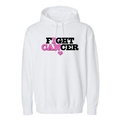 I Can Fight Cancer Breast Cancer Awareness Warrior Garment-Dyed Fleece Hoodie