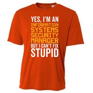 I Can't Fix Stupid Gift Information Systems Security Ager Gift Cooling Performance Crew T-Shirt