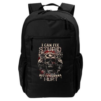 I Can Fix Stupid But ItS Gonna Hurt Cool Skull Daily Commute Backpack