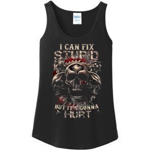 I Can Fix Stupid But ItS Gonna Hurt Cool Skull Ladies Essential Tank