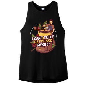 I Can’t Fully Espresso Myself Coffee Ladies PosiCharge Tri-Blend Wicking Tank