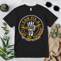 I Can Fix A Lot Of Things But I Can't Fix Stupid Premium T-Shirt