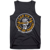 I Can Fix A Lot Of Things But I Can't Fix Stupid Tank Top