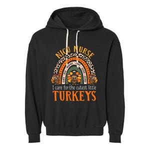 I Care For The Cutest Turkeys Thanksgiving NICU Nurse Garment-Dyed Fleece Hoodie