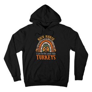 I Care For The Cutest Turkeys Thanksgiving NICU Nurse Hoodie