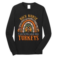 I Care For The Cutest Turkeys Thanksgiving NICU Nurse Long Sleeve Shirt