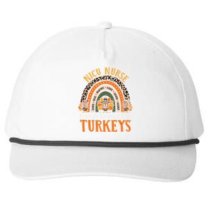 I Care For The Cutest Turkeys Thanksgiving NICU Nurse Snapback Five-Panel Rope Hat